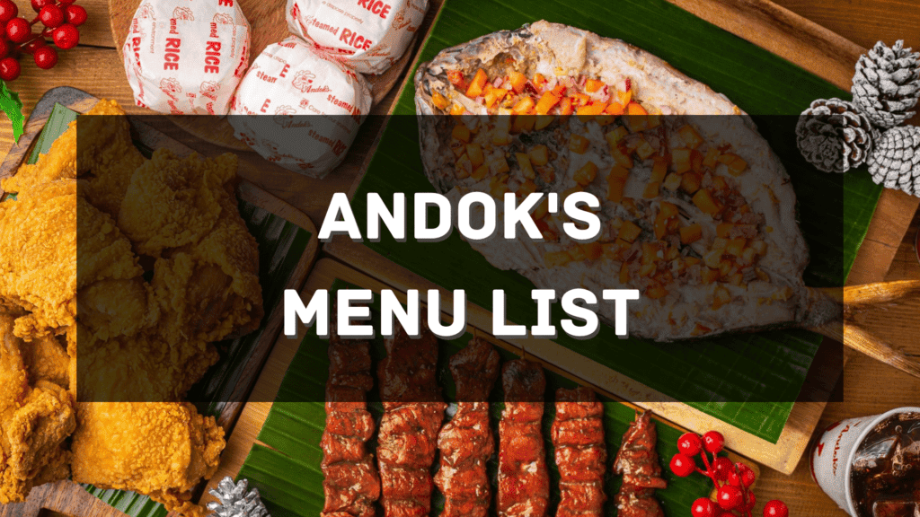 Andok S Menu Prices Philippines 2024 Updated All About Philippines Menu   Andoks Menu Price Philippines 1024x576 