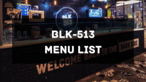 BLK-513 Menu Price Philippines