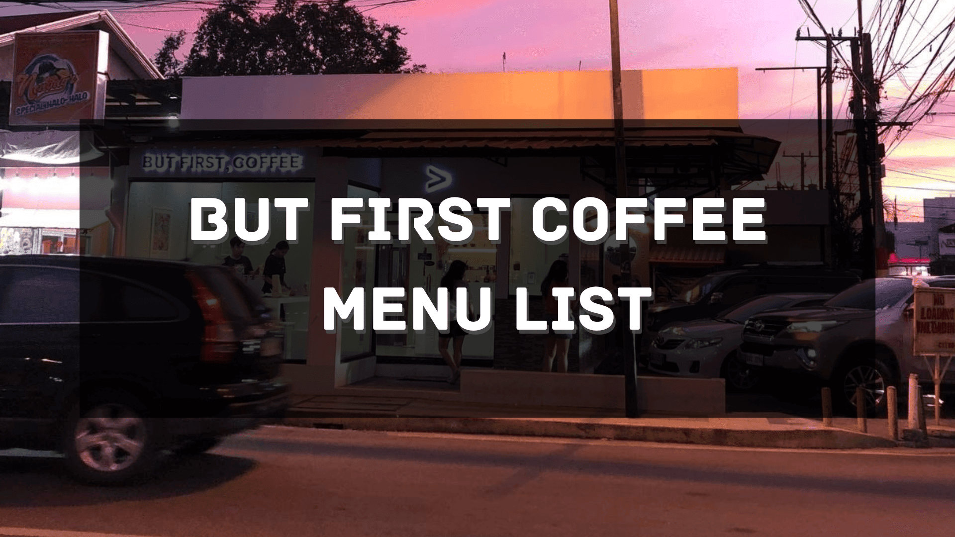 But First Coffee Menu Price Philippines