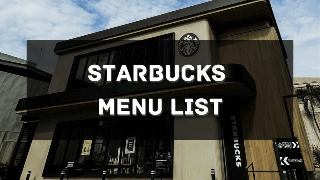 Starbucks Menu Prices Philippines 2024 [Updated] — All About