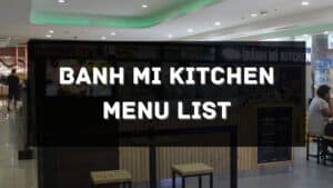 Banh Mi Kitchen Menu Prices Philippines