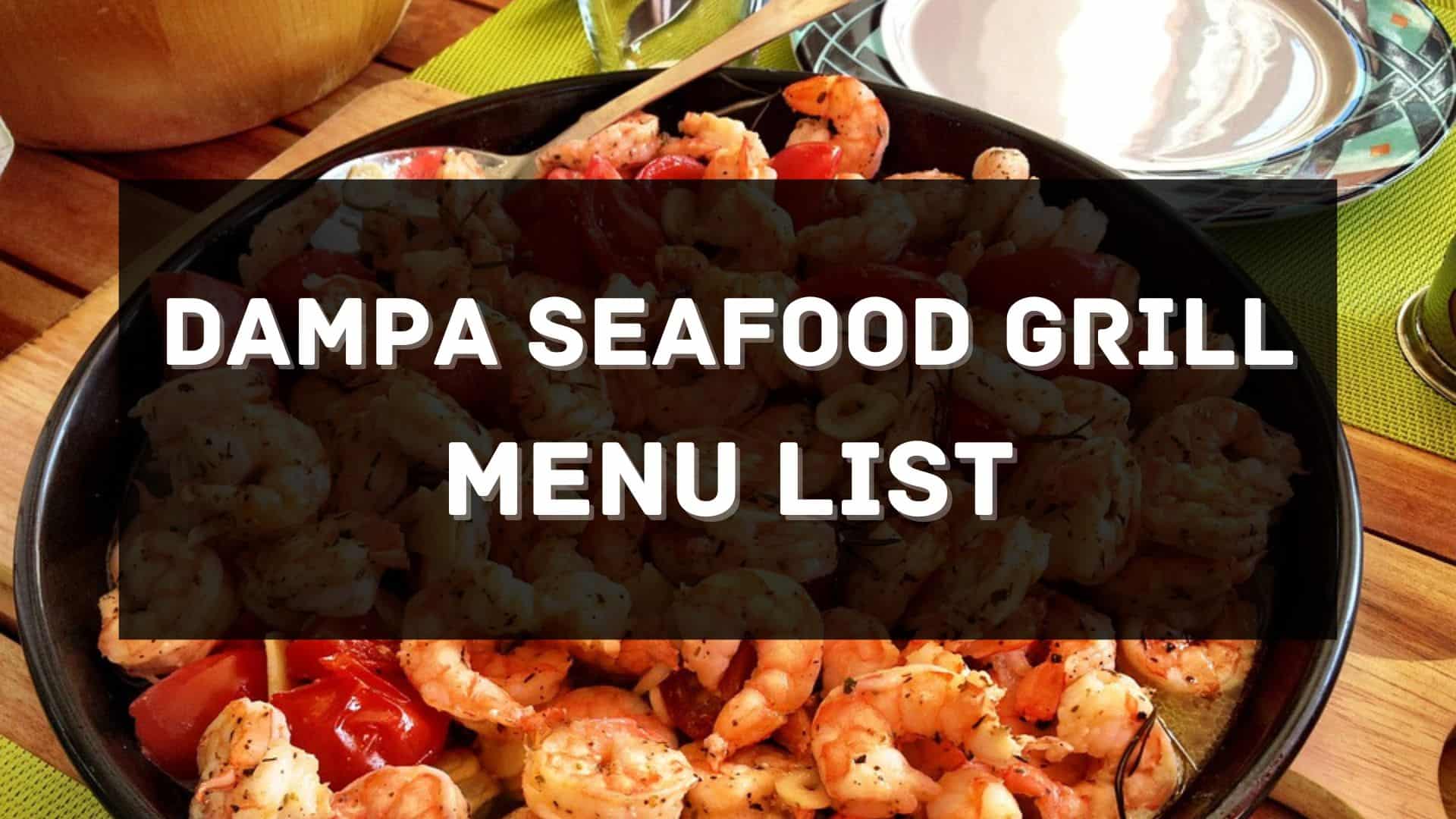 Dampa Seafood Menu Price Philippines 