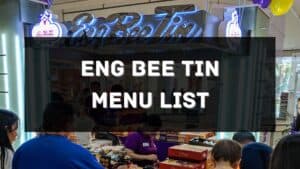 eng bee tin menu price philippines