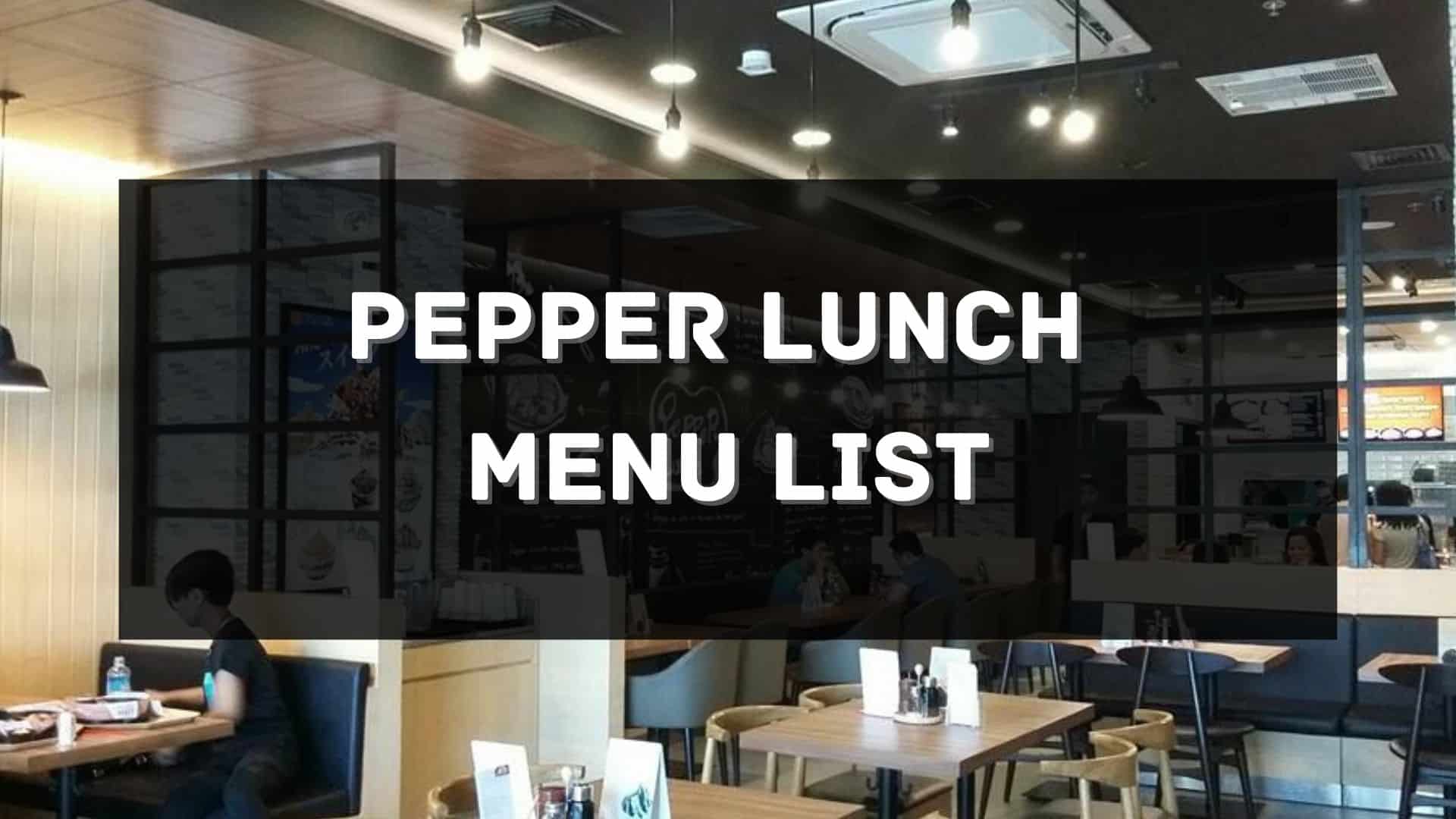 pepper lunch menu price philippines