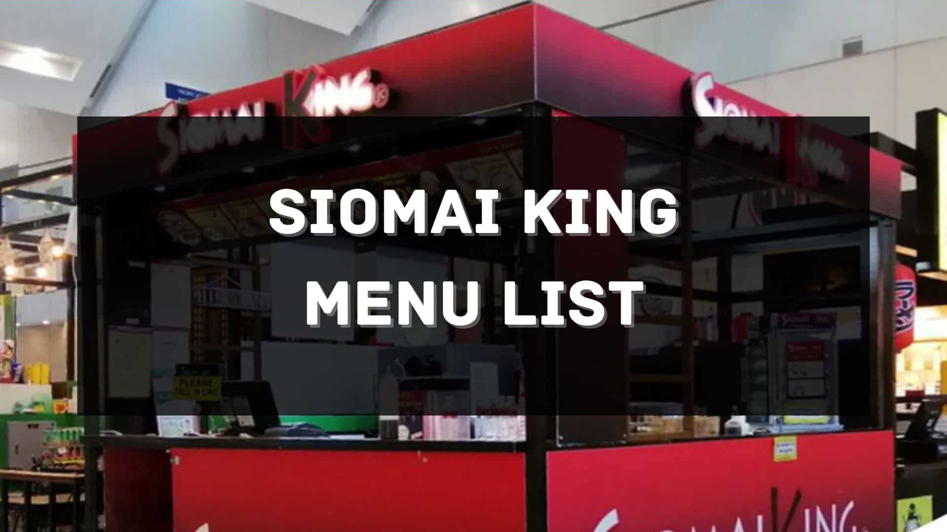 siomai king menu prices philippines