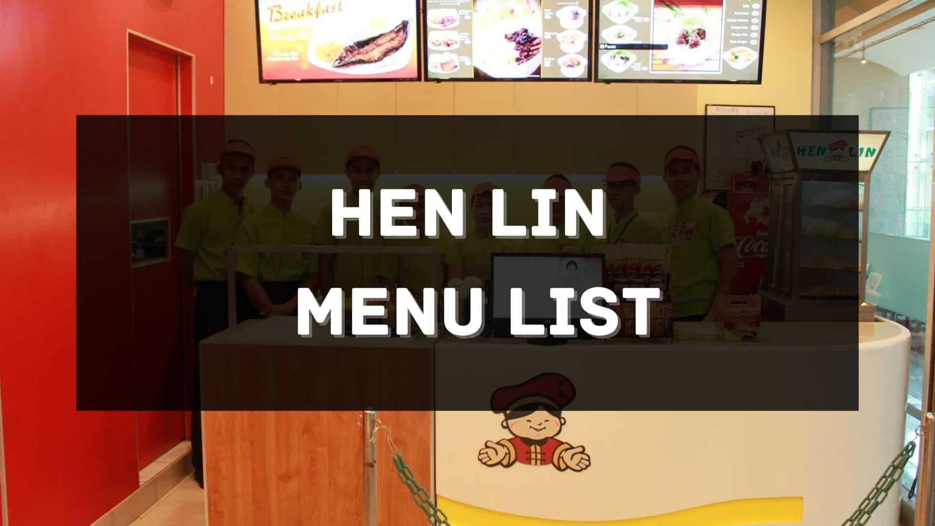 hen lin menu prices philippines