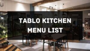 tablo kitchen menu prices philippines