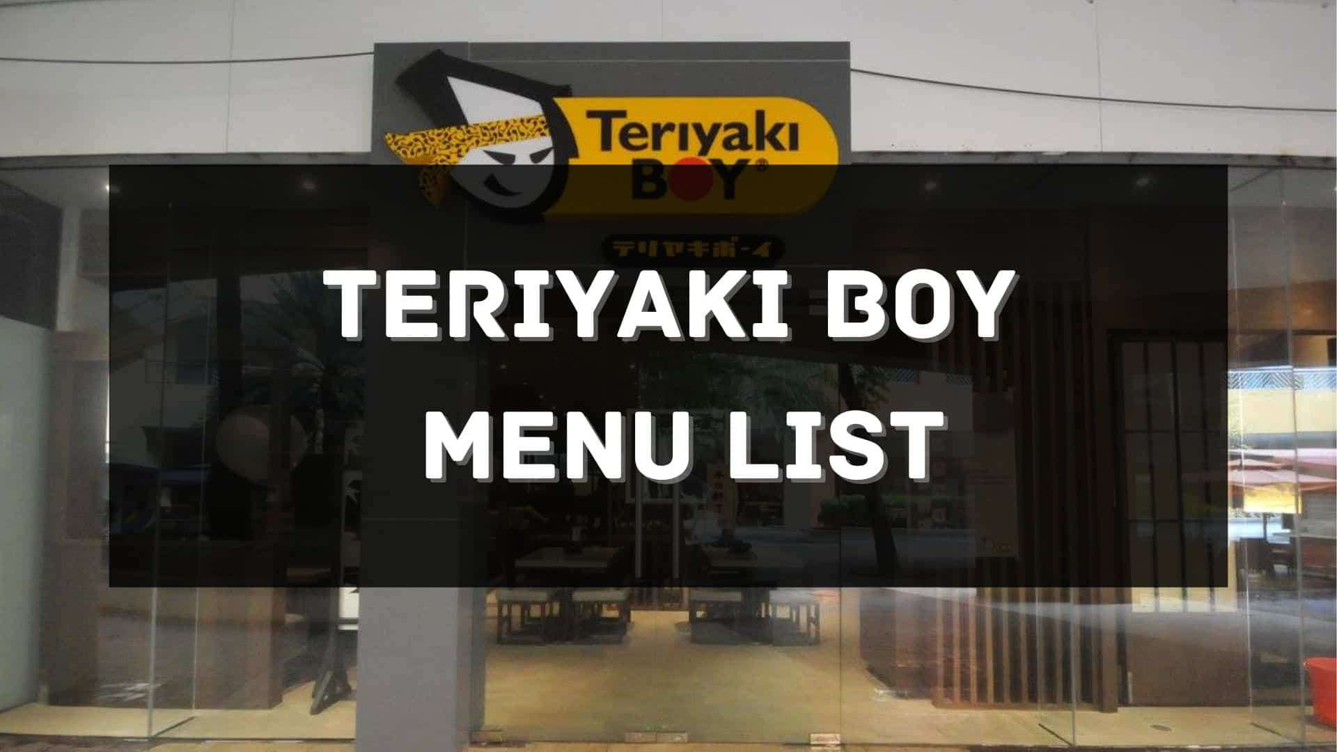 teriyaki boy menu prices philippines