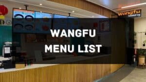 wangfu menu prices philippines