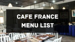 Cafe France Menu Prices Philippines