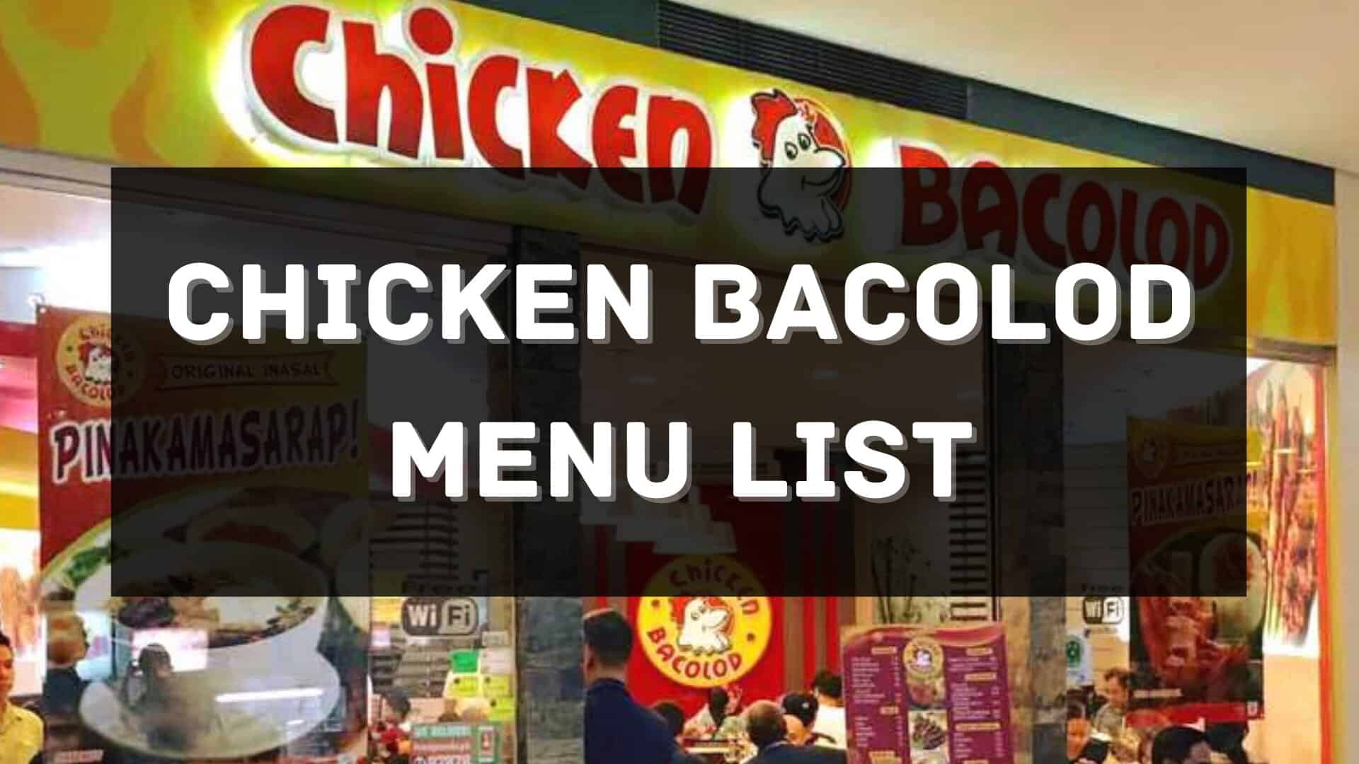 chicken bacolod menu prices philippines