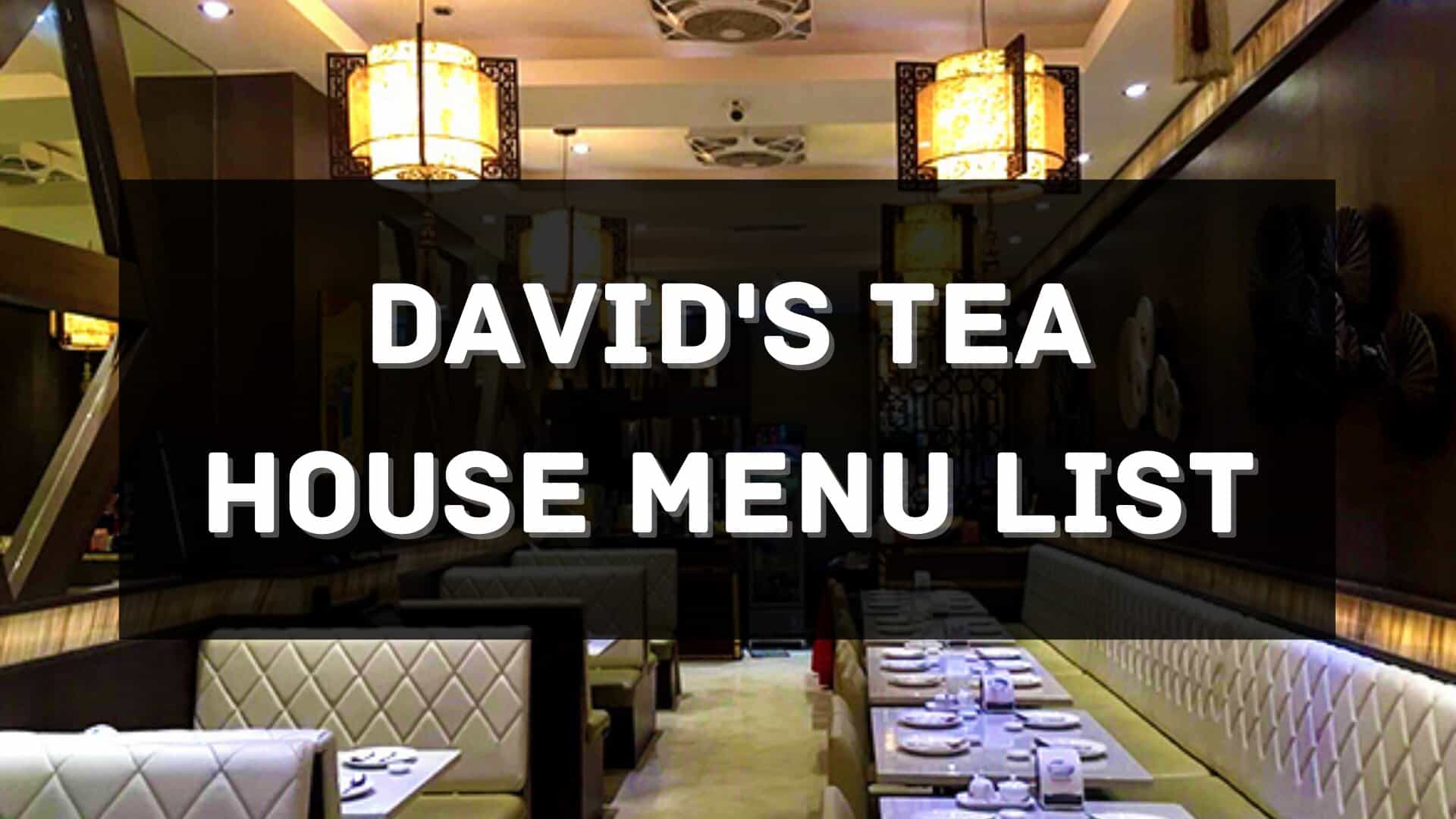 Davids Tea House Menu Prices Philippines 1 