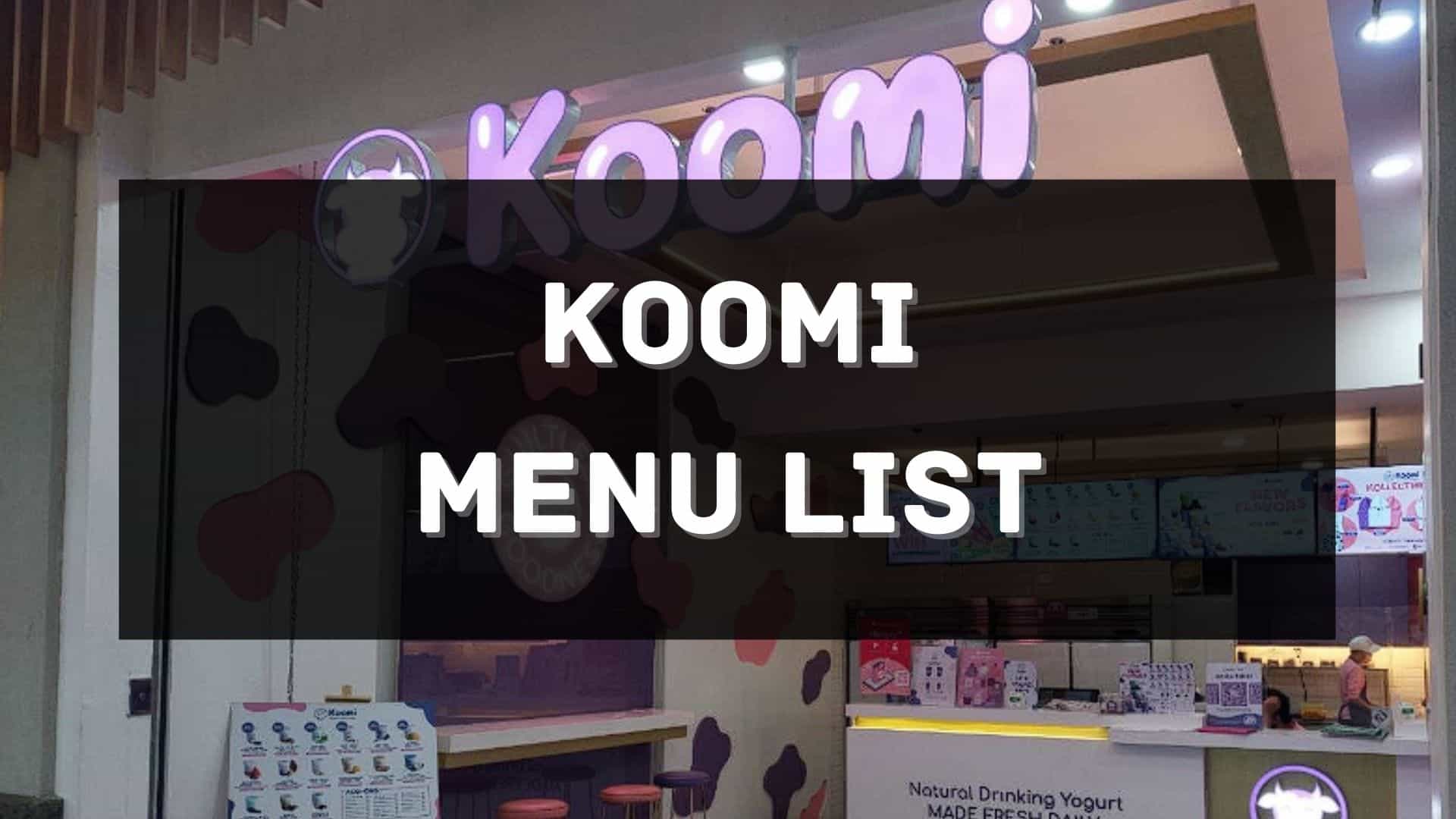 koomi menu prices philippines