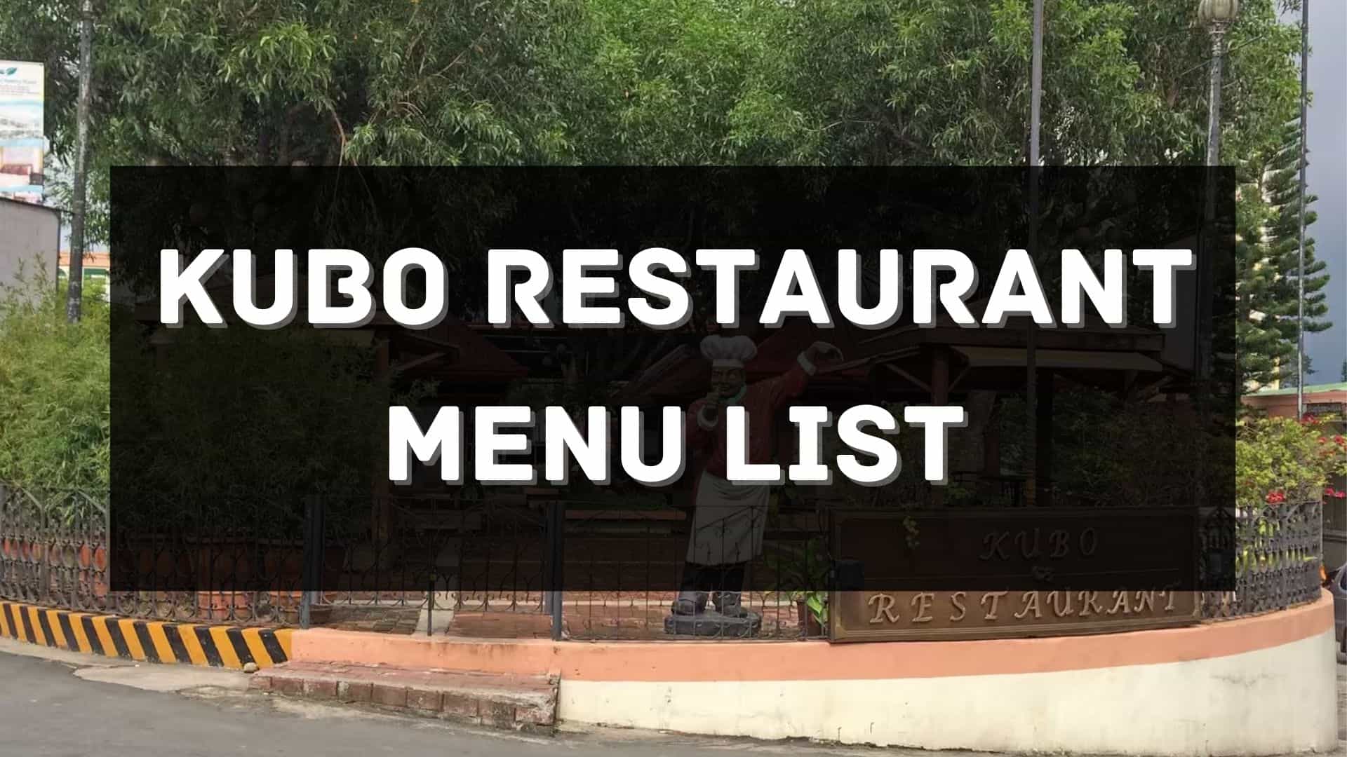 kubo restaurant menu prices philippines