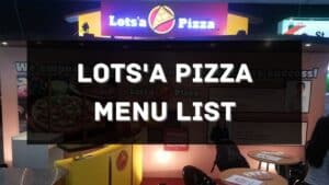 lotsa pizza menu prices philippines