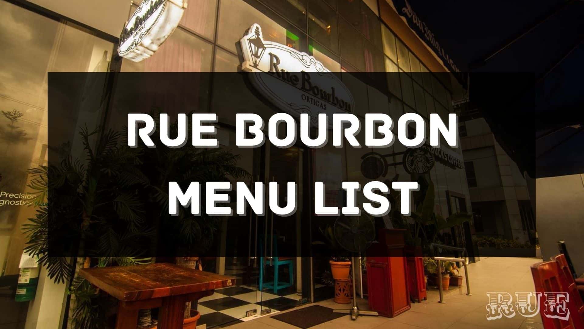 rue bourbon menu prices philippines