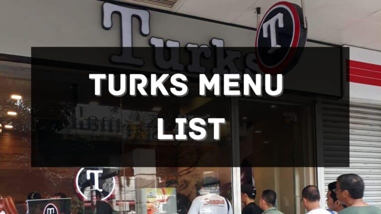 Turks Menu Prices Philippines 2026 [Updated] — All About Philippines Menu