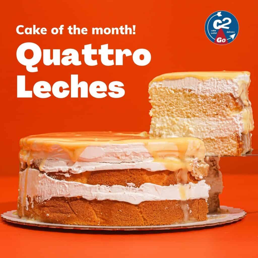 Have a taste of these soft and delightful Quattro Leches in Cake2Go stores