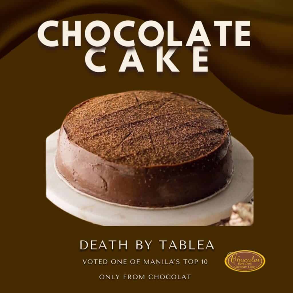 A best-selling cake in their shop is Death by Tablea cake.
