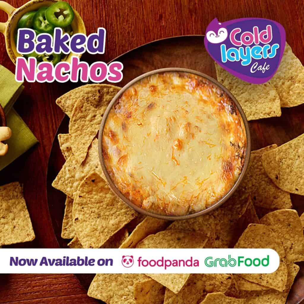 Baked Nachos are perfect match for your beverages only in Cold Layers Cafe