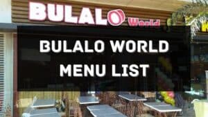 bulalo world menu prices philippines