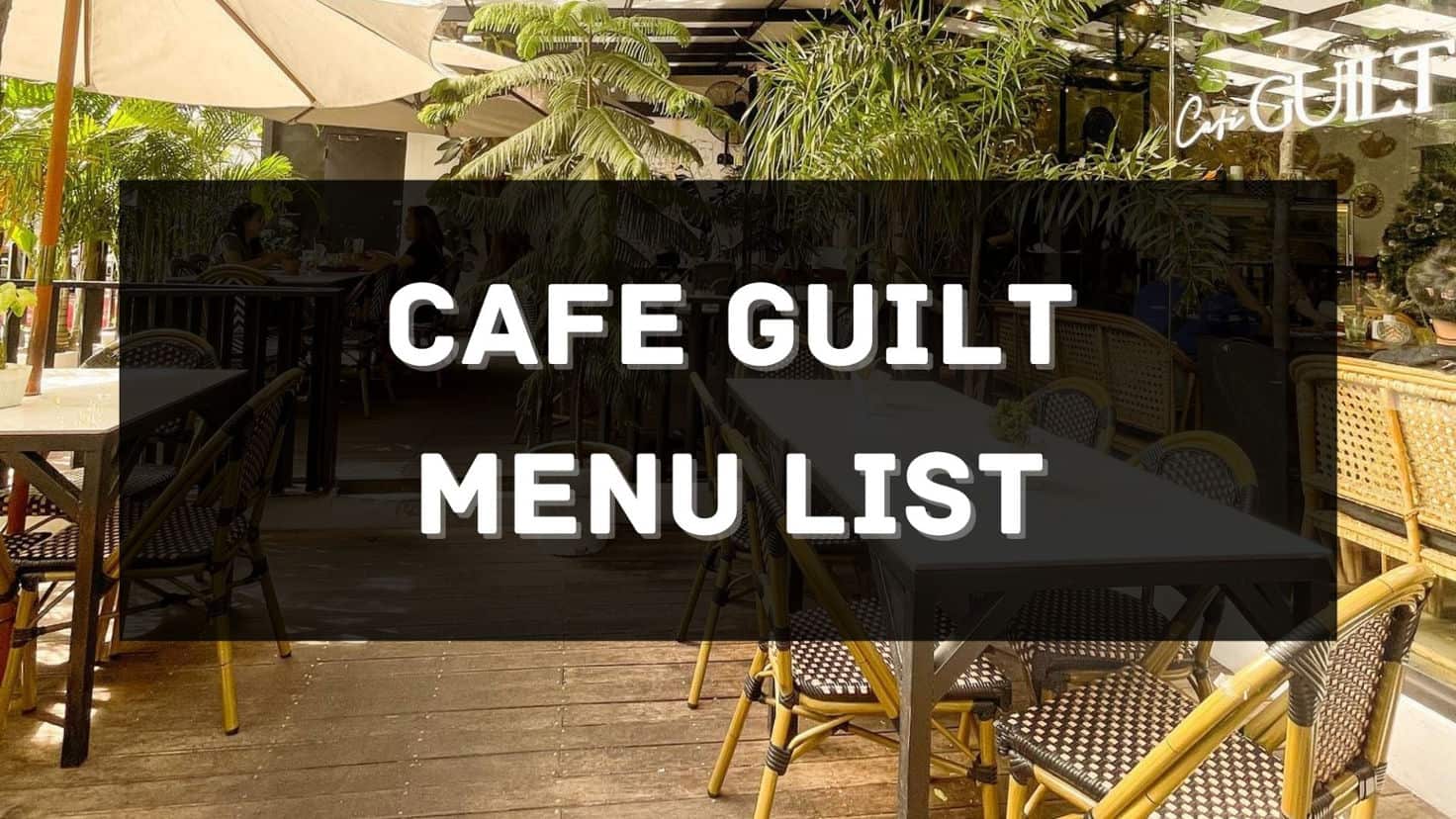cafe guilt menu prices philippines