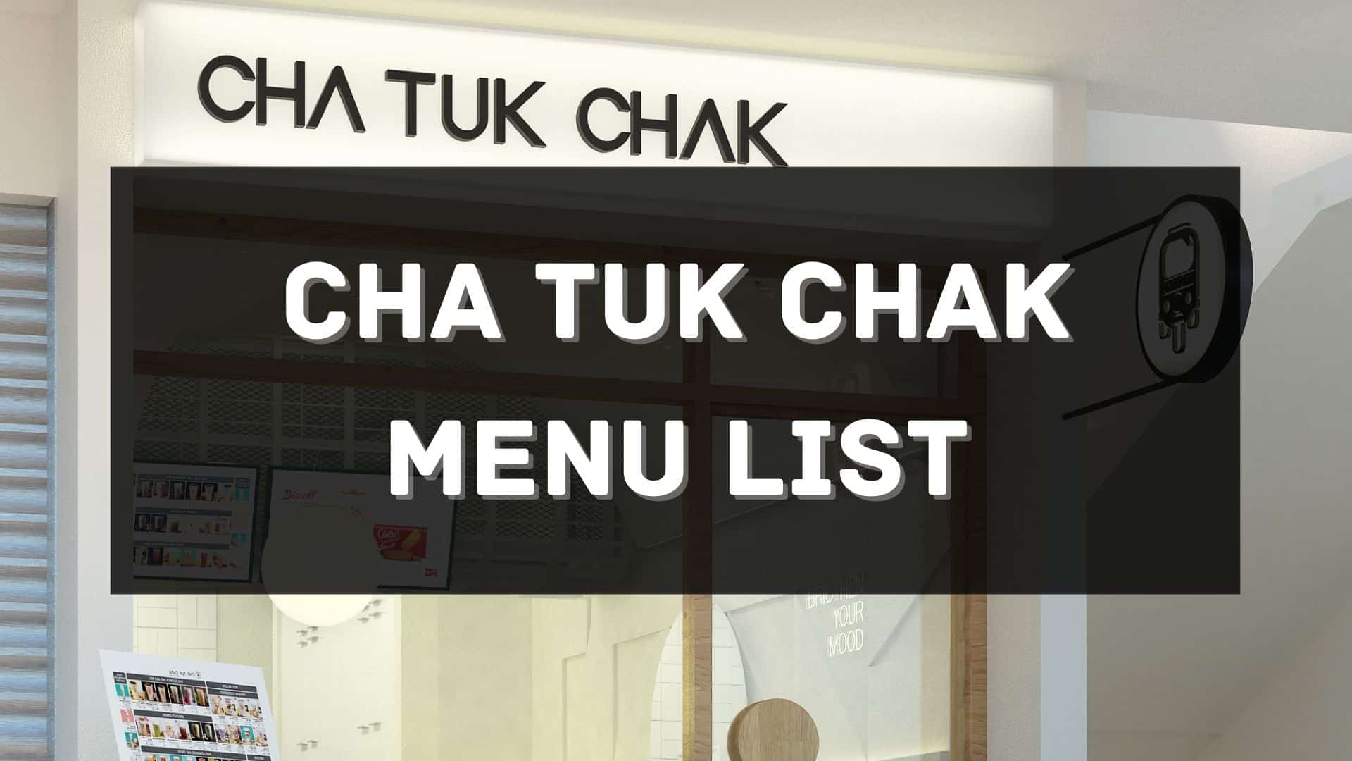 cha tuk chak menu prices philippines