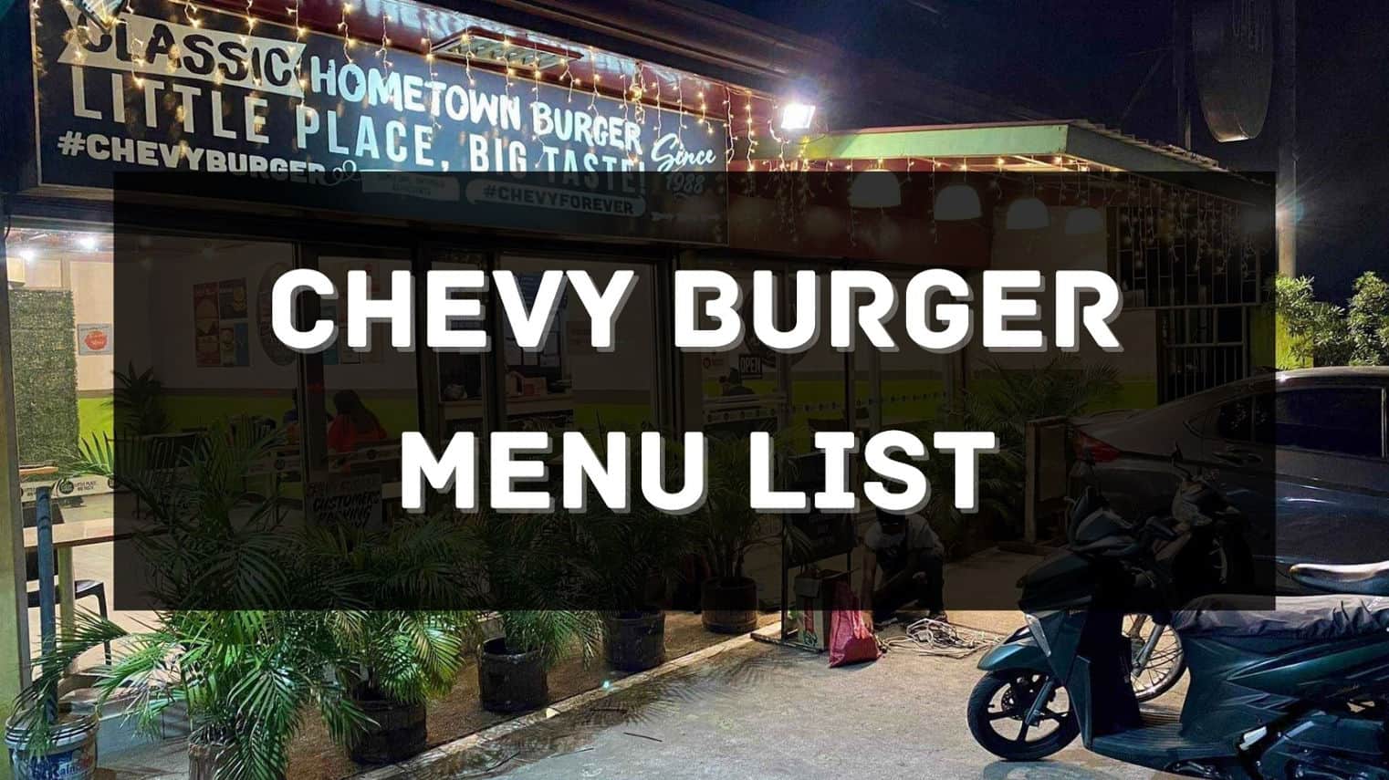 chevy burger menu prices philippines