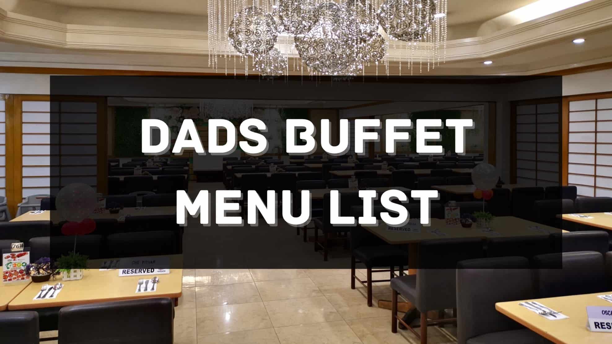 dads world buffet menu prices philippines