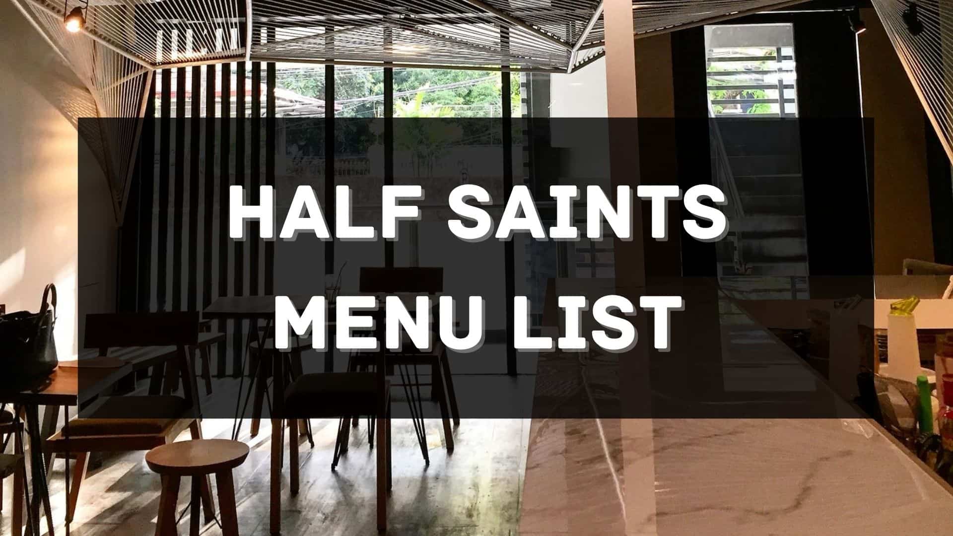half saints menu prices philippines