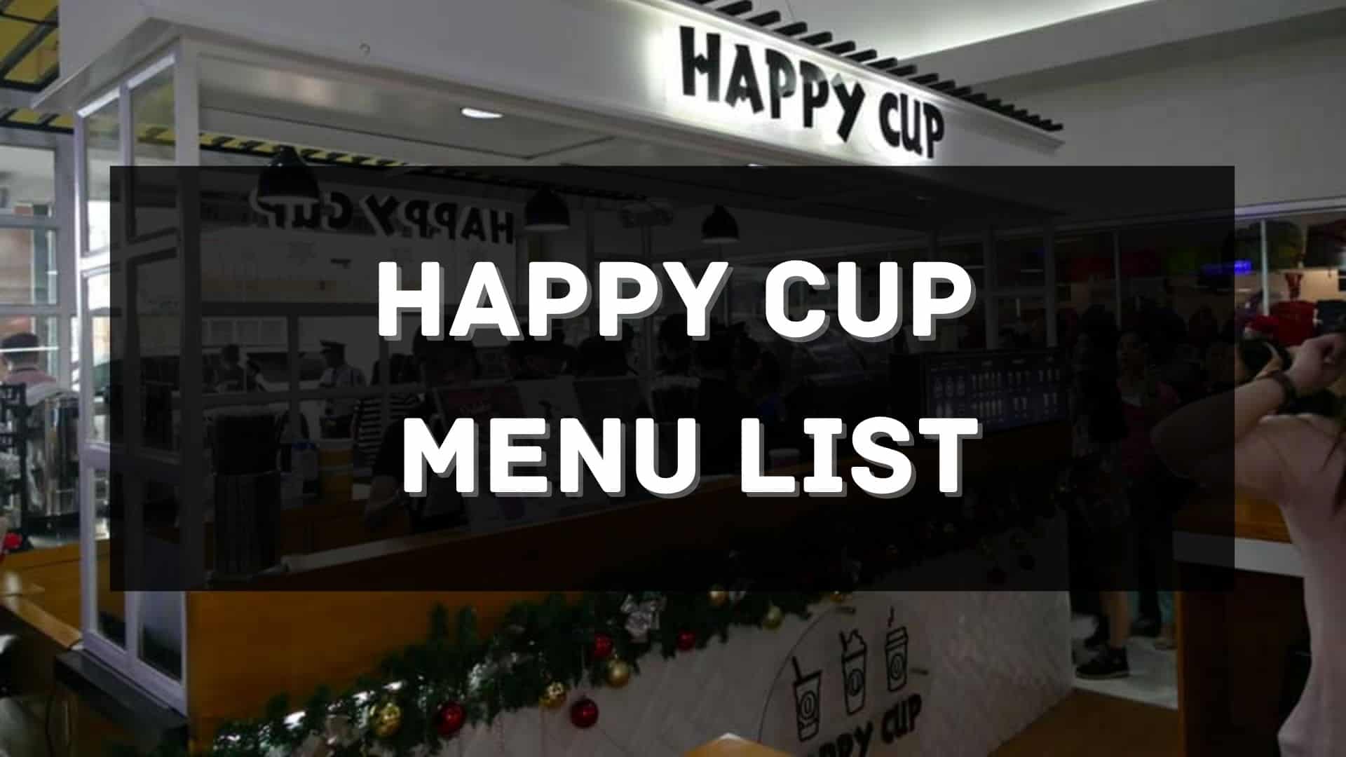 happy cup menu prices philippines
