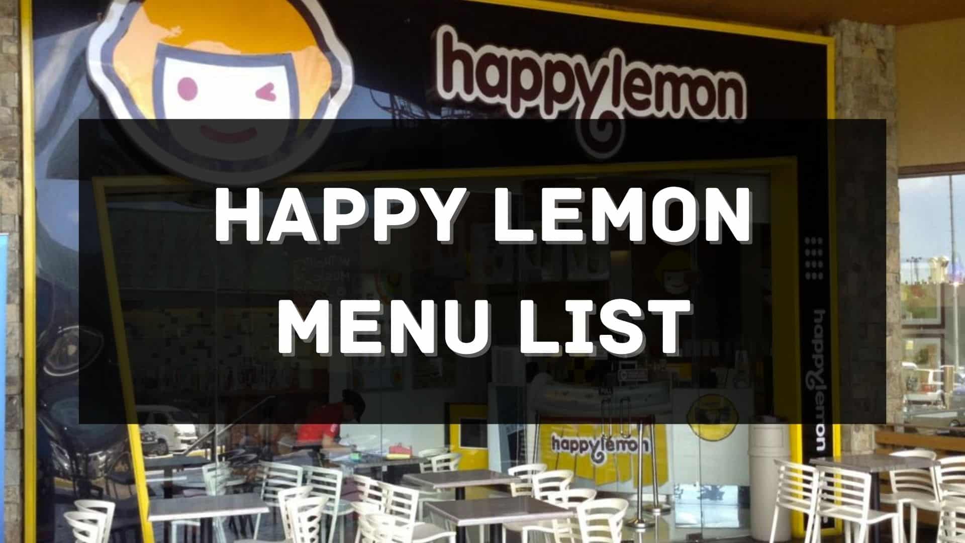 happy lemon menu prices philippines