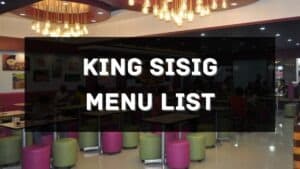 king sisig menu prices philippines