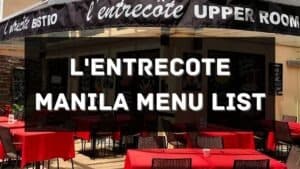 l'entrecote manila menu prices philippines