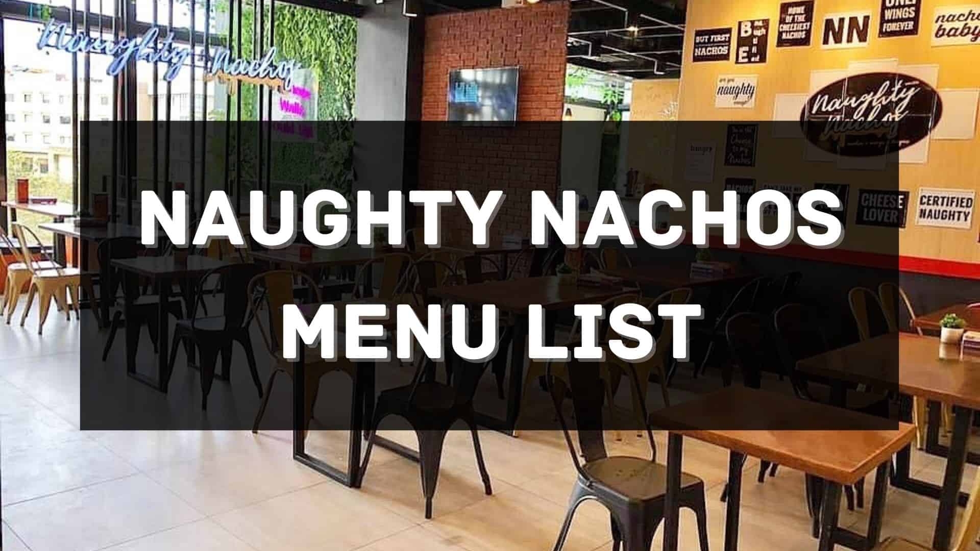 naughty nachos menu prices philippines