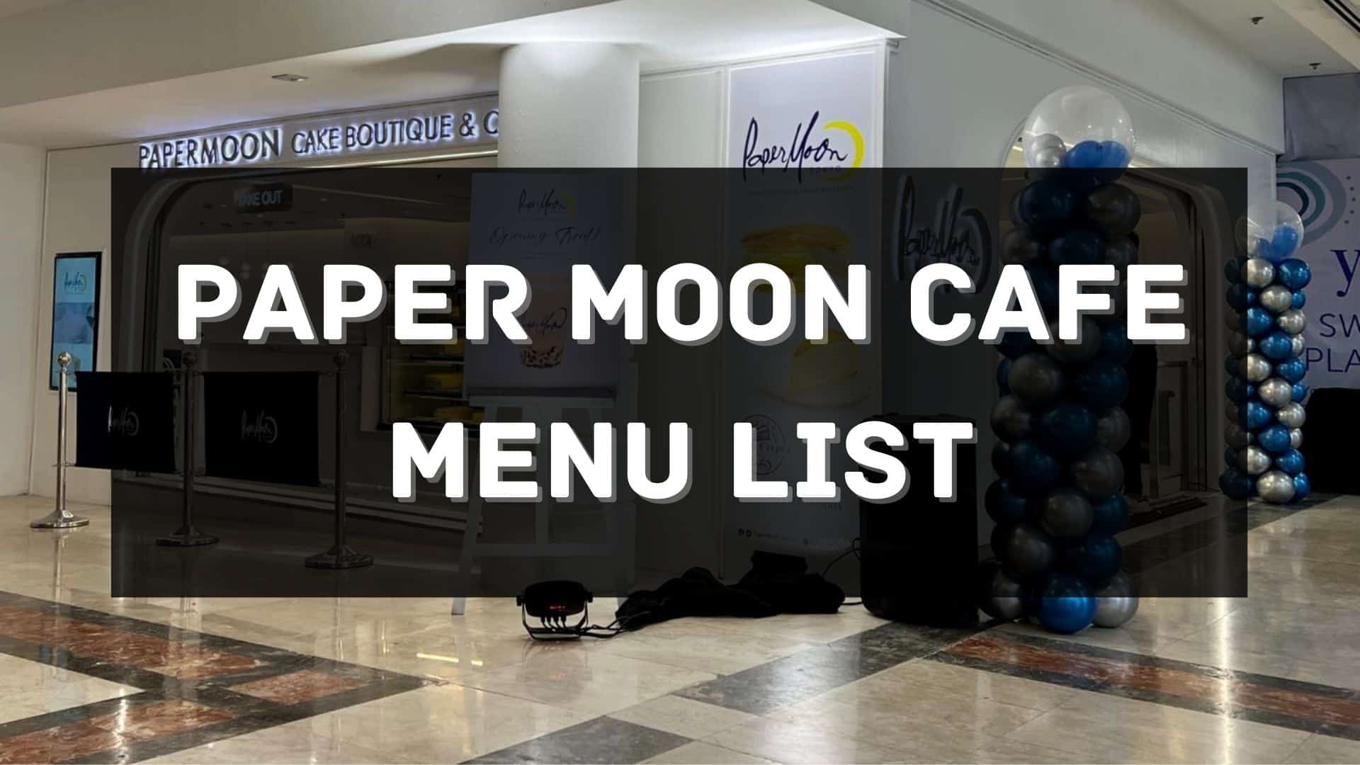 paper moon cafe menu prices philippines