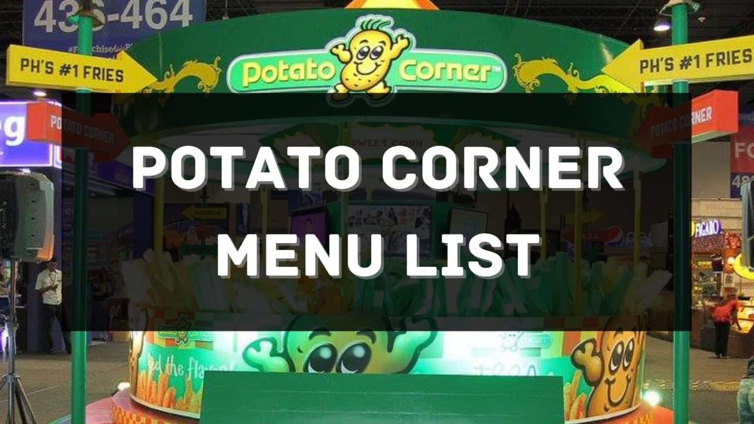 Potato Corner Menu Prices Philippines 2024 [Updated] — All About