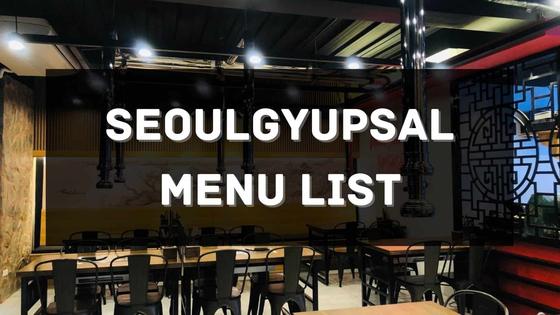 seoulgyupsal menu prices philippines