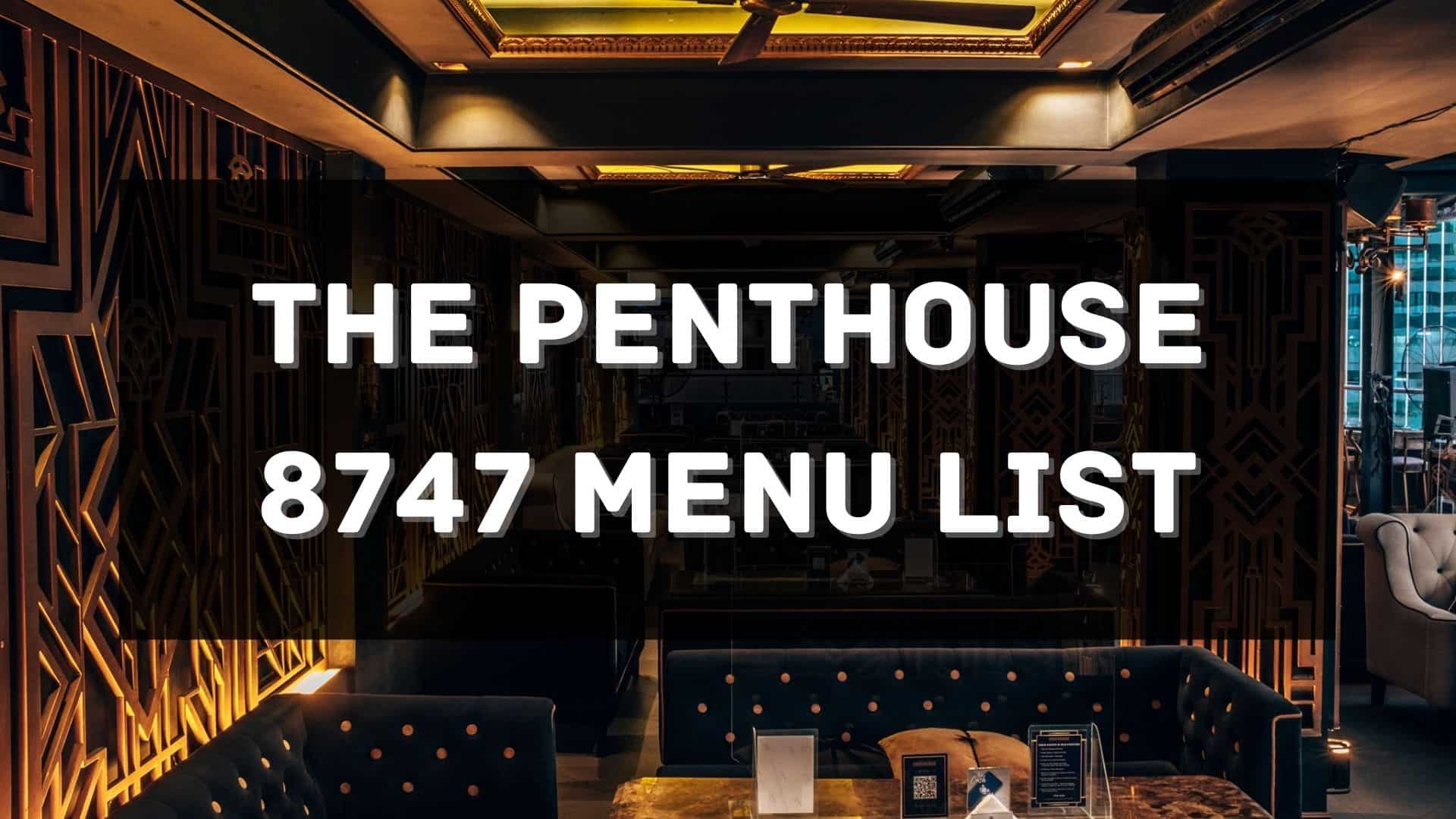 the penthouse 8747 menu prices philippines