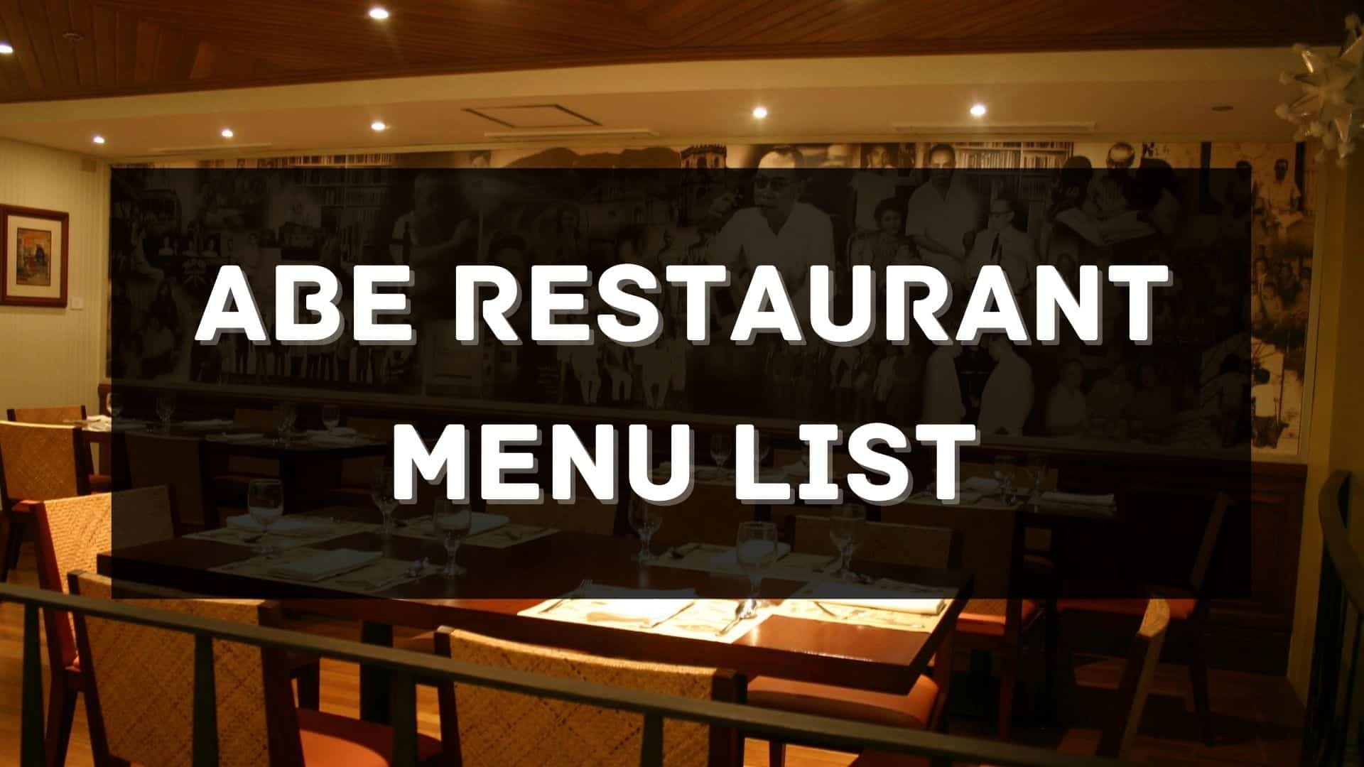 abe restaurant menu prices philippines