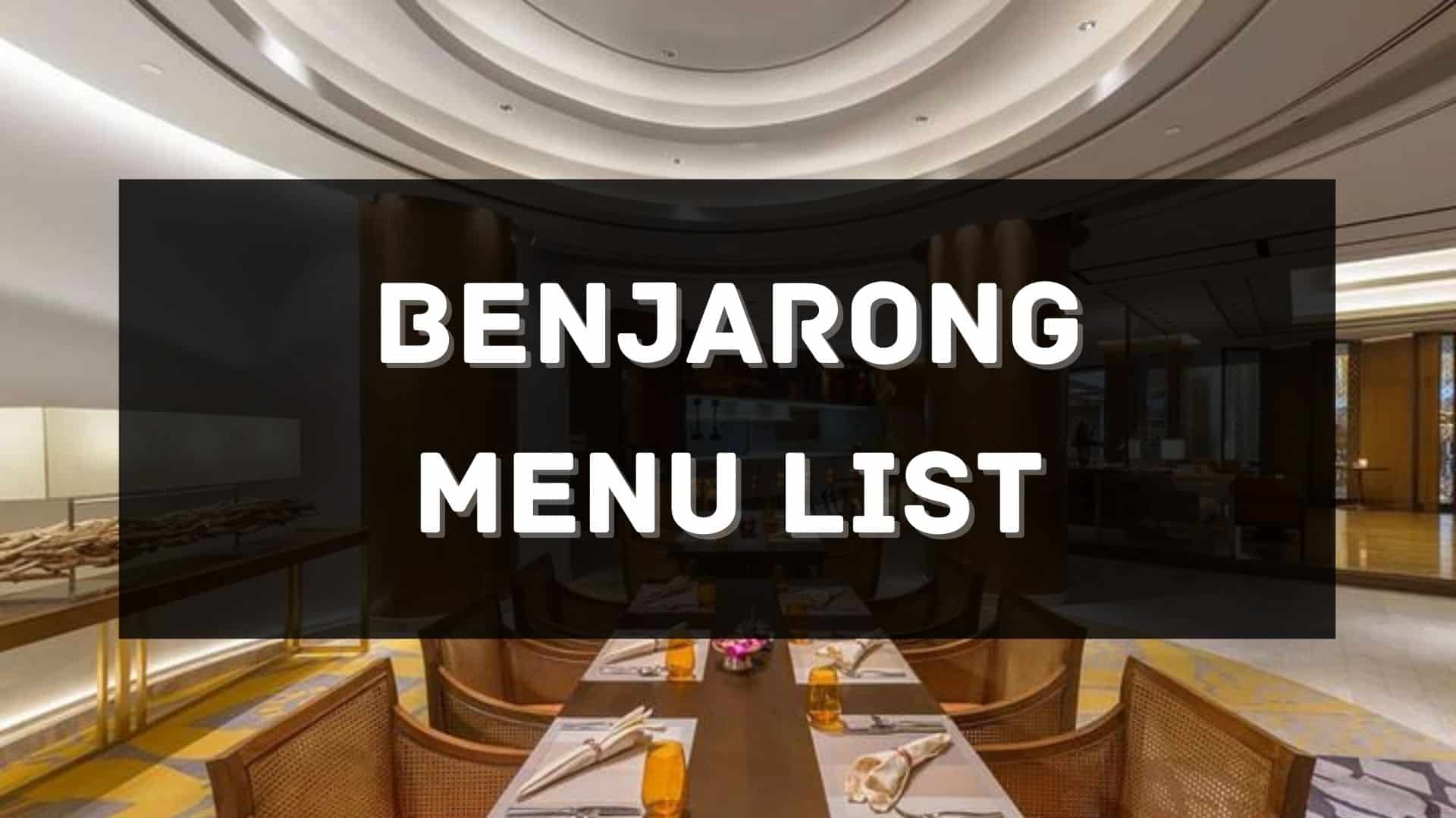 benjarong restaurant menu prices philippines