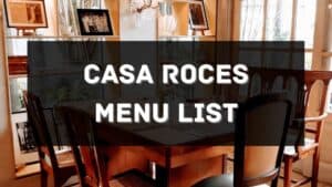 casa roces menu prices philippines