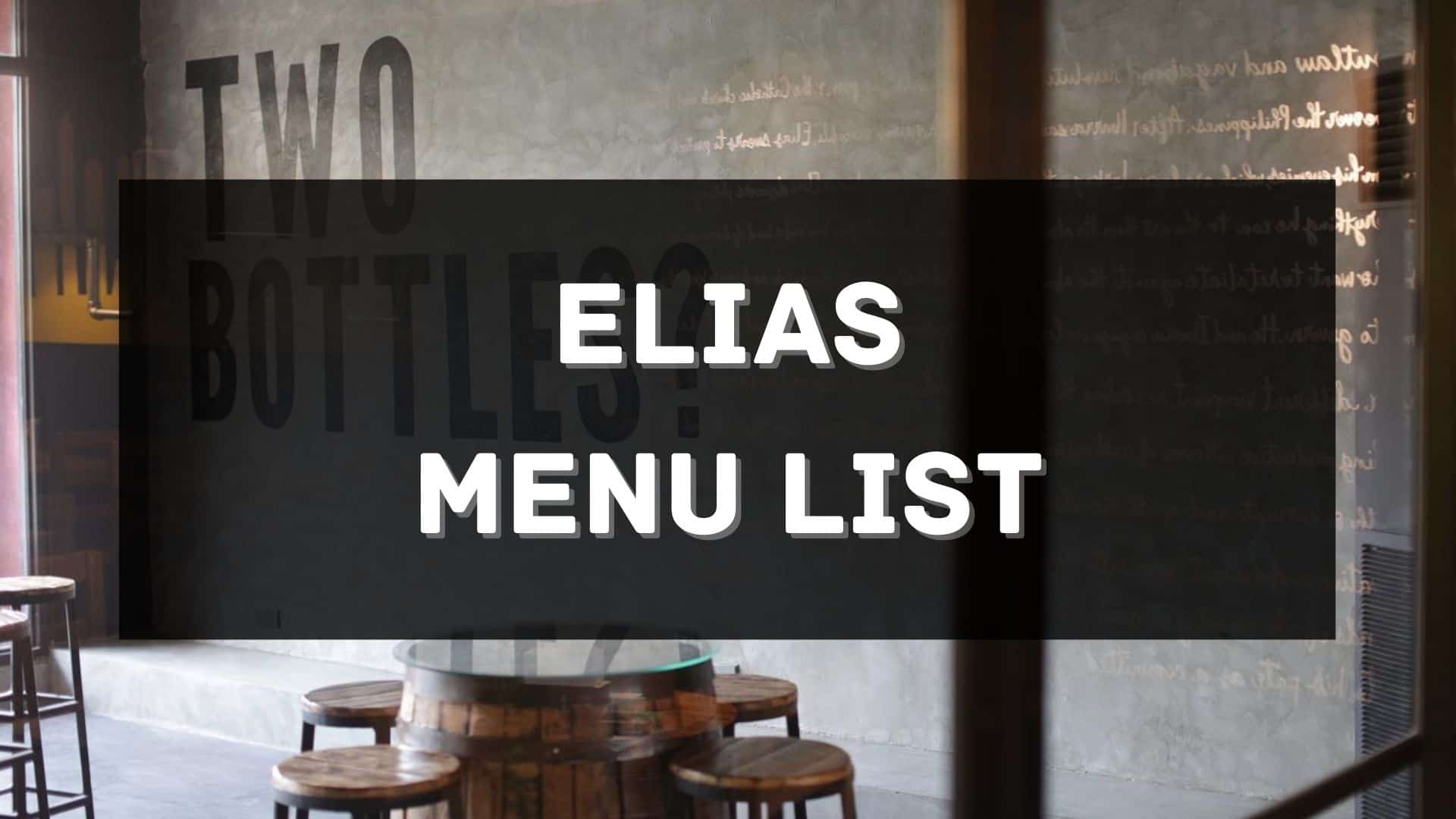 elias menu prices philippines