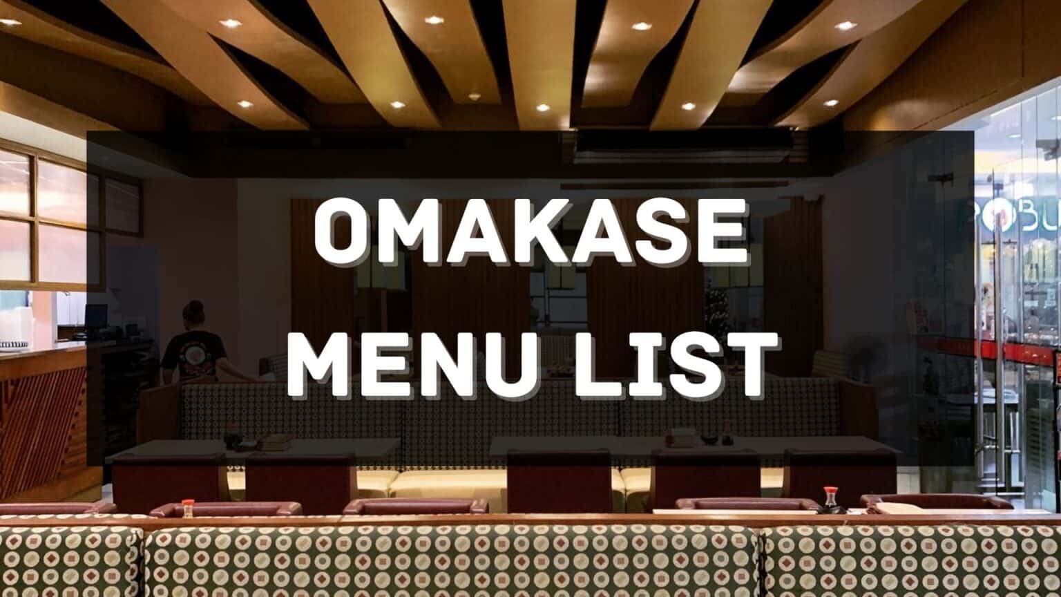 Omakase Menu Prices Philippines 2025 [Updated] — All About Philippines Menu