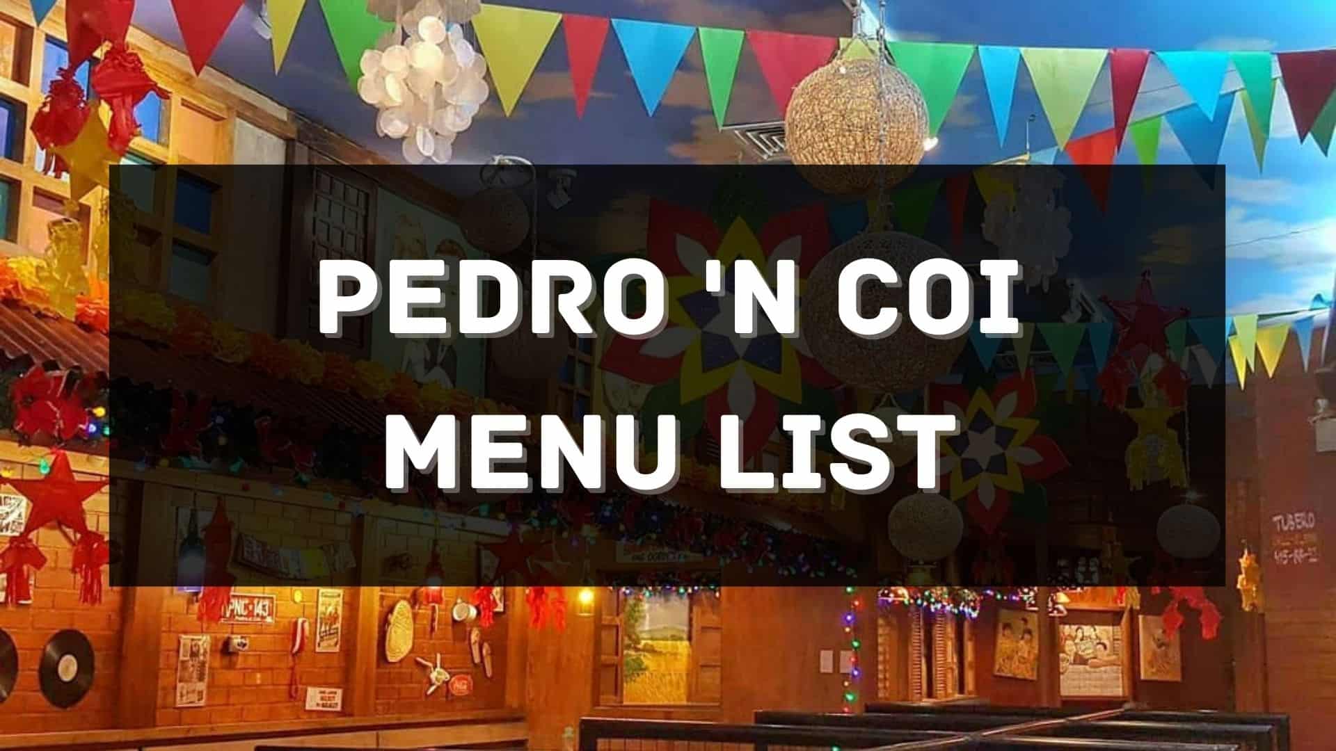 pedro 'n coi menu prices philippines