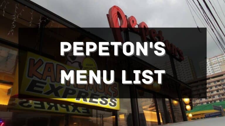Pepeton’s Menu Prices Philippines 2026 [Updated] — All About ...