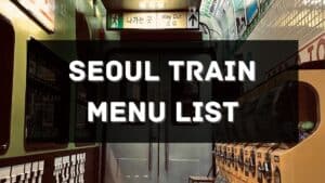 seoul train menu prices philippines