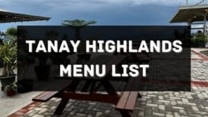 tanay highlands menu prices philippines