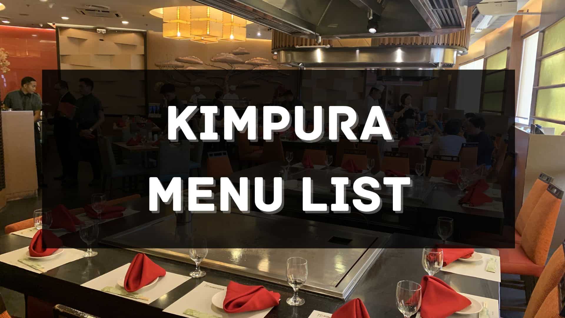 Kimpura menu prices philippines