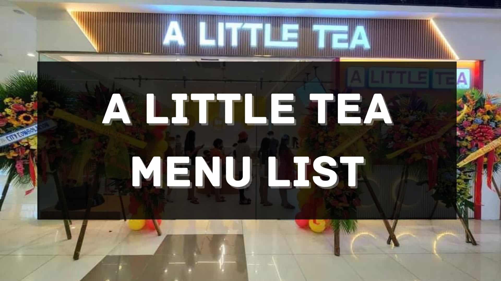a little tea menu prices philippines